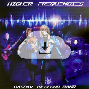 Higher Frequency Album - Caspar McCloud Band